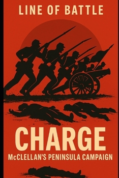 Paperback Charge: McClellan's Peninsula Campaign Book