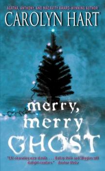 Merry, Merry Ghost (Bailey Ruth Mysteries, No. 2) - Book #2 of the Bailey Ruth