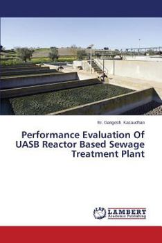 Paperback Performance Evaluation of Uasb Reactor Based Sewage Treatment Plant Book