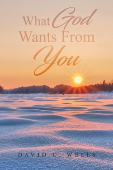 Paperback What God Wants From You Book