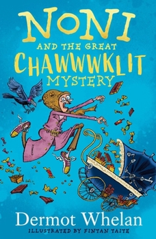 Hardcover Noni and the Great Chaaawklit Mystery Book