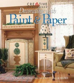 Paperback Decorating with Paint & Paper: Decoupage, Sponging, Stenciling, & More Book