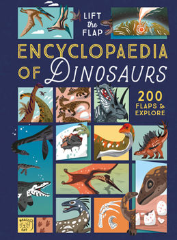 Hardcover Lift-The-Flap Encyclopedia of Dinosaurs Book