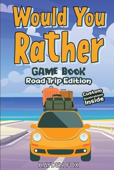 Paperback Would You Rather Road Trip Book [Large Print] Book