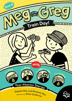 Paperback Meg and Greg: Train Day! Book