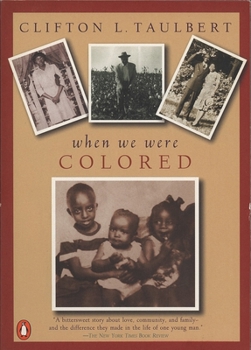 Paperback Once Upon a Time When We Were Colored: Tie In Edition Book