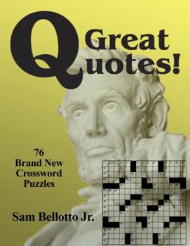 Paperback Great Quotes: 76 Brand New Crossword Puzzles Book