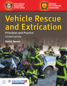 Paperback Vehicle Rescue and Extrication: Principles and Practice: Principles and Practice Book