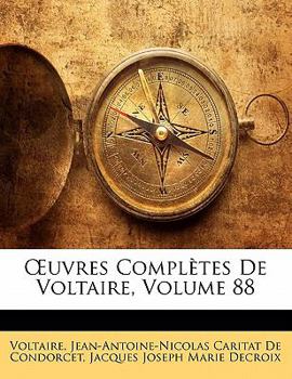Paperback Uvres Completes de Voltaire, Volume 88 [French] Book