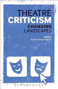 Hardcover Theatre Criticism: Changing Landscapes Book