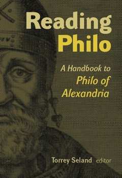 Paperback Reading Philo: A Handbook to Philo of Alexandria Book