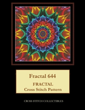 Paperback Fractal 644: Fractal Cross Stitch Pattern [Large Print] Book