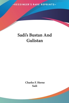 Hardcover Sadi's Bustan And Gulistan Book