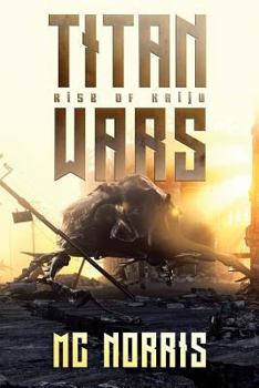 Paperback Titan Wars: Rise Of The Kaiju Book