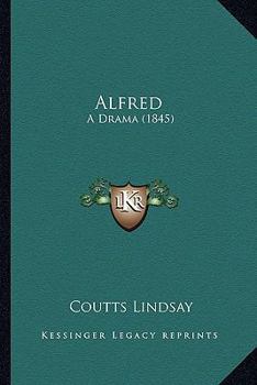 Paperback Alfred: A Drama (1845) Book