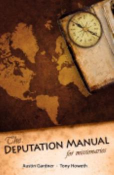Paperback Deputation Manual for Missionaries Book