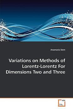 Paperback Variations on Methods of Lorentz-Lorentz For Dimensions Two and Three Book