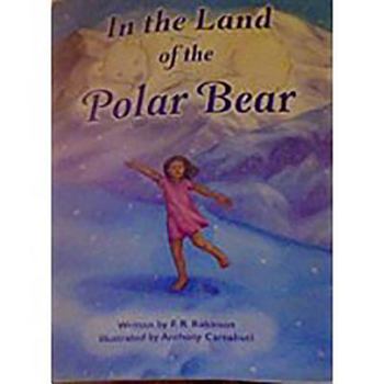 Paperback Steck-Vaughn Pair-It Books Transition 2-3: Leveled Reader in the Land of the Polar Bear, Arctic, the Book