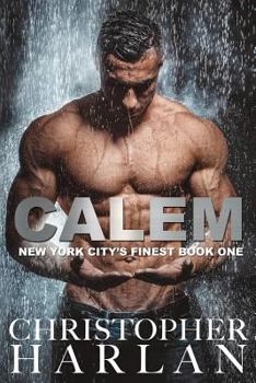 Calem: Book 1 in the New York's Finest Series