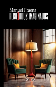 Paperback Recuerdos imaginados [Spanish] Book