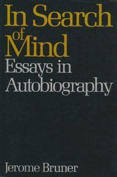 Hardcover In Search of Mind: Essays in Autobiography Book