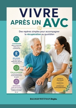 Paperback Vivre après un AVC [French] Book
