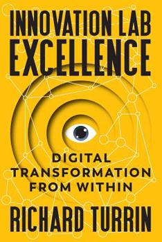 Paperback Innovation Lab Excellence: Digital Transformation from Within Book