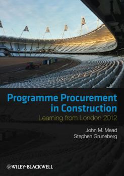 Paperback Programme Procurement in Construction: Learning from London 2012 Book