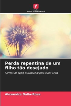 Paperback Perda repentina de um filho tão desejado [Portuguese] Book