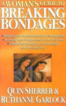 Paperback A Woman's Guide to Breaking Bondages Book
