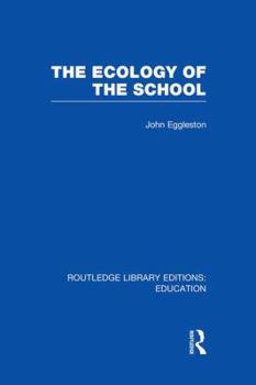Paperback The Ecology of the School Book