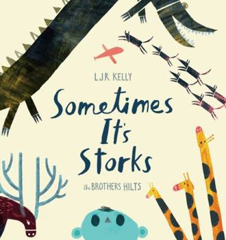 Hardcover Sometimes It's Storks Book