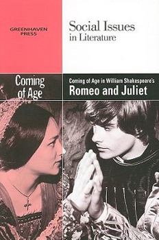 Paperback Coming of Age in William Shakespeare's Romeo and Juliet Book