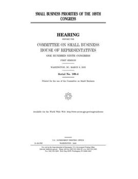Paperback Small business priorities of the 109th Congress Book