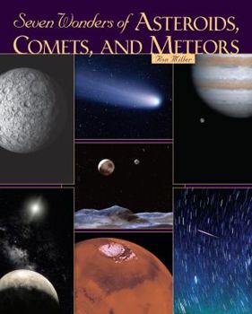 Library Binding Seven Wonders of Asteroids, Comets, and Meteors Book