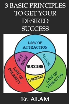 Paperback 3 Basic Principles to Get your Desired Success Book