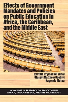 Paperback Effects of Government Mandates and Policies on Public Education in Africa, the Caribbean, and the Middle East Book