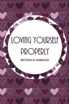 Paperback Loving Yourself Properly Book