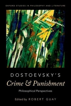 Paperback Dostoevsky's Crime and Punishment: Philosophical Perspectives Book