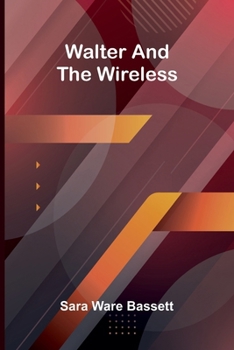 Paperback Walter and the Wireless Book