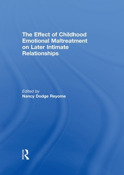 Paperback The Effect of Childhood Emotional Maltreatment on Later Intimate Relationships Book
