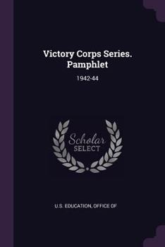 Paperback Victory Corps Series. Pamphlet: 1942-44 Book