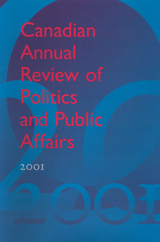 Hardcover Canadian Annual Review of Politics and Public Affairs, 2001 Book