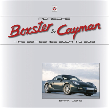 Hardcover Porsche Boxster & Cayman: The 987 Series 2004 to 2013 Book