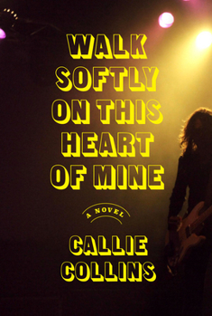 Hardcover Walk Softly on This Heart of Mine Book