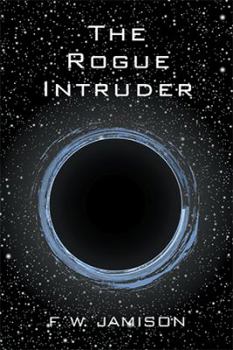 Hardcover The Rogue Intruder Book