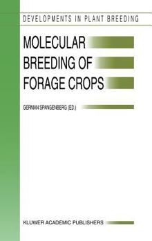 Hardcover Molecular Breeding of Forage Crops: Proceedings of the 2nd International Symposium, Molecular Breeding of Forage Crops, Lorne and Hamilton, Victoria, Book