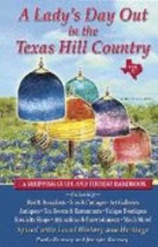 Spiral-bound A Lady's Day Out in the Texas Hill Country: A Shopping Guide And Tourist Handbook Book