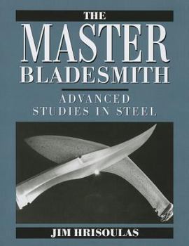 Paperback Master Bladesmith: Advanced Studies in Steel Book