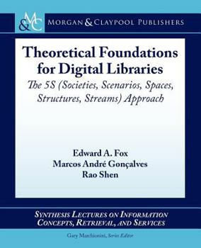 Paperback Theoretical Foundations of Digital Libraries Book